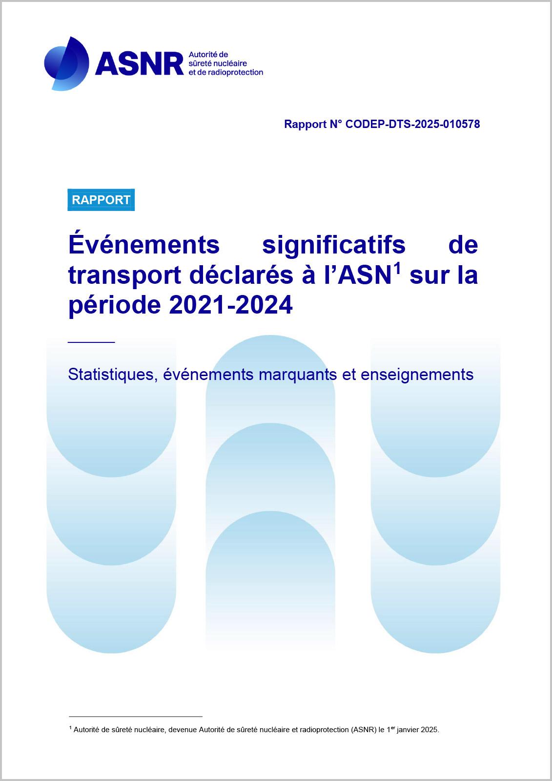 Rapport sur les événements significatifs de transport déclarés à l’ASN sur la période 2021-2024